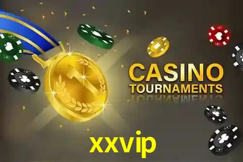 xxvip - App Features